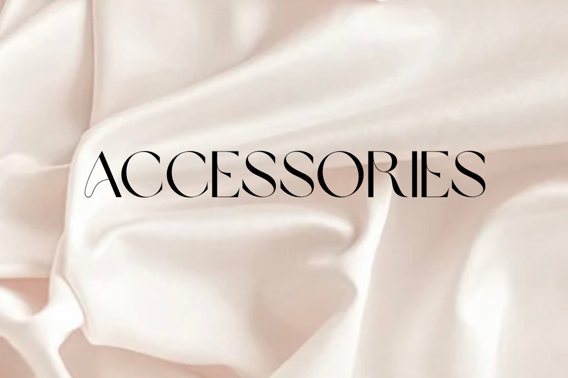 ACCESSIORES